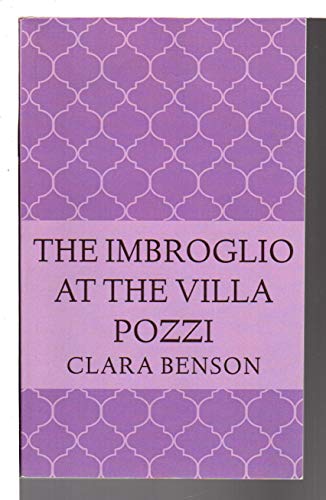 Beispielbild fr The Imbroglio at the Villa Pozzi (An Angela Marchmont Mystery) (Volume 6) zum Verkauf von ThriftBooks-Dallas