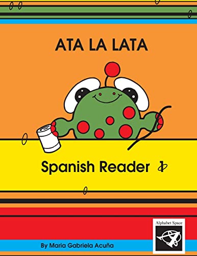 Stock image for Spanish Reader 1: Ata la Lata for sale by Welcome Back Books