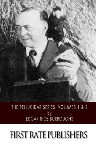 Stock image for The Pellucidar Series: Volumes 1 & 2 for sale by SecondSale