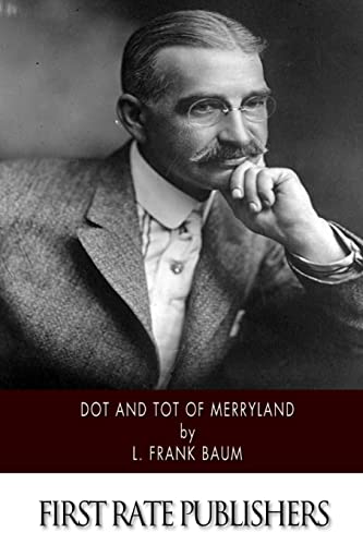 Beispielbild fr Dot and Tot of Merryland zum Verkauf von THE SAINT BOOKSTORE