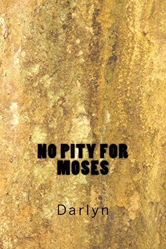 9781502370808: No Pity for Moses