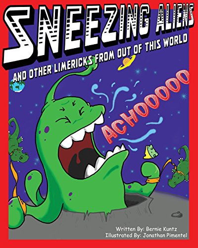 Stock image for Sneezing Aliens: And Other Limericks from Out of This World for sale by ThriftBooks-Dallas