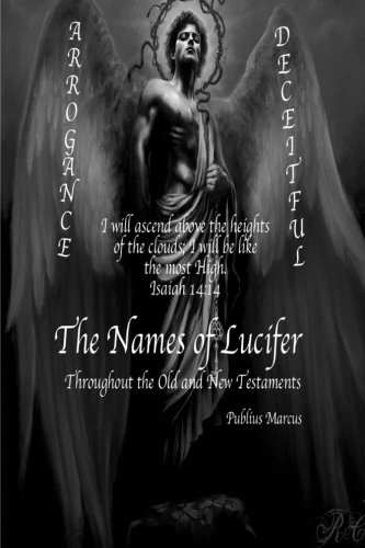 Stock image for The Names of Lucifer Throughout the Old and New Testaments for sale by Revaluation Books