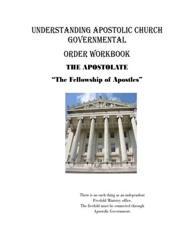Stock image for Understanding Apostolic Church Governmental Order Workbook for sale by SecondSale