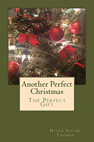 9781502389459: Another Perfect Christmas: The Perfect Gift
