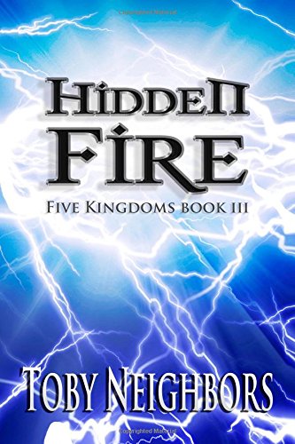 9781502392626: Hidden Fire: Volume 3 (The Five Kingdoms)