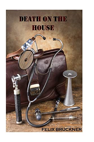 Beispielbild fr Death on the House: Volume 2 (Edwin Scott Trilogy) zum Verkauf von AwesomeBooks