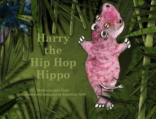 Imagen de archivo de Harry The Hip Hop Hippo a la venta por Revaluation Books