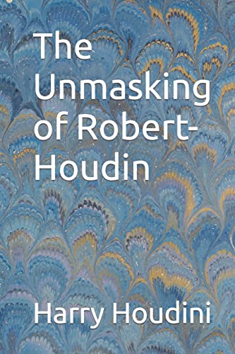 9781502402172: The Unmasking of Robert-Houdin