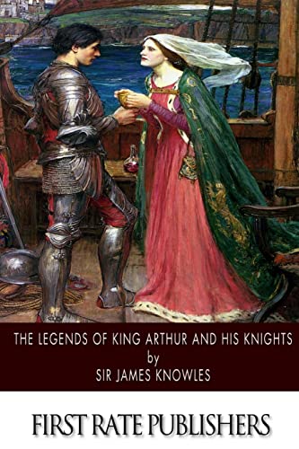 Stock image for The Legends of King Arthur and His Knights (Paperback) for sale by The Book Depository