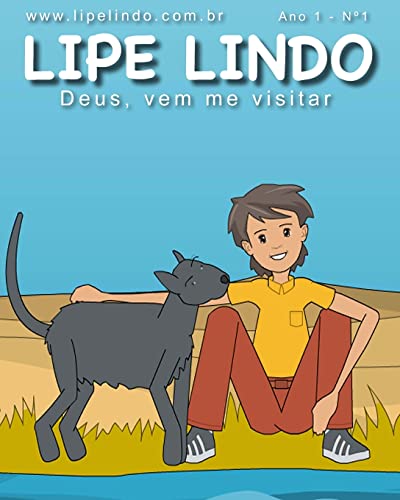 Stock image for Deus, vem me visitar: As Historias de Lipe Lindo # 1 (As Hitorias de Lipe Lindo) (Portuguese Edition) for sale by Lucky's Textbooks