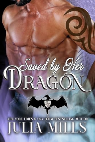 Stock image for Saved By Her Dragon for sale by Revaluation Books