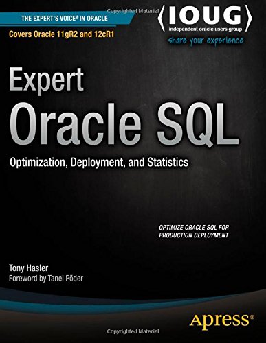 Imagen de archivo de Expert Oracle SQL: Optimization, Deployment, and Statistics a la venta por Buchpark