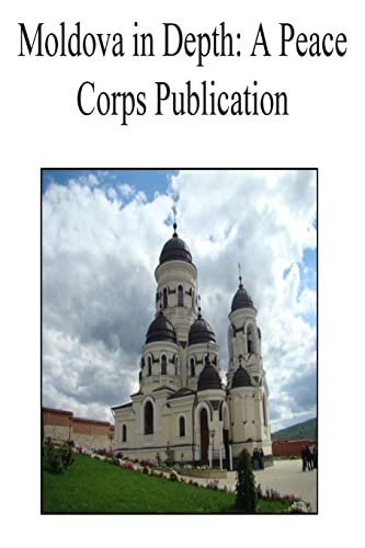 Stock image for Moldova in Depth: A Peace Corps Publication for sale by Save With Sam
