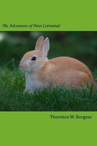 9781502413574: The Adventures of Peter Cottontail