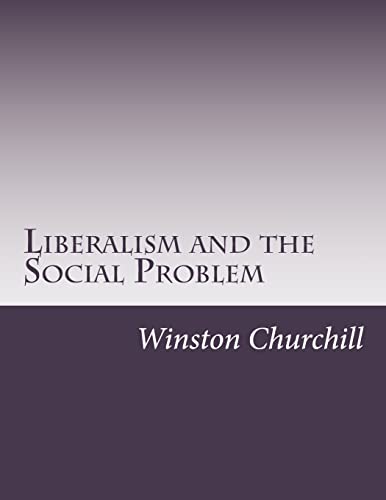 9781502414571: Liberalism and the Social Problem