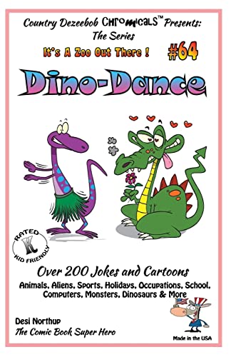 Imagen de archivo de Dino-Dance - Over 200 Jokes + Cartoons - Animals, Aliens, Sports, Holidays, Occupations, School, Computers, Monsters, Dinosaurs & More? in BLACK and . in Black and White (It's a Zoo Out There !) a la venta por Lucky's Textbooks