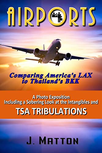 9781502422934: Airports: Comparing America's LAX to Thailand's BKK