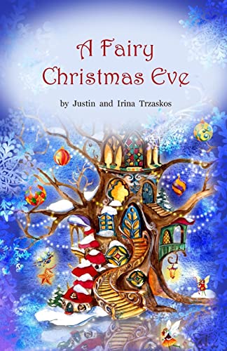 9781502423474: A Fairy Christmas Eve: Volume 4 (Tales From a Magical Forest)