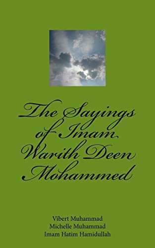 Stock image for The Sayings of Imam Warith Deen Mohammed (Volume) for sale by SecondSale