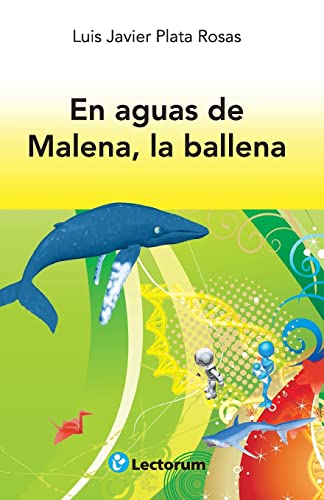 9781502429841: En aguas de Malena, la ballena (Spanish Edition)