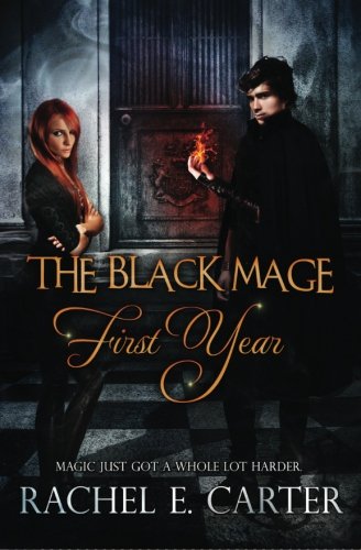 Stock image for First Year (The Black Mage Book One) for sale by HPB-Ruby