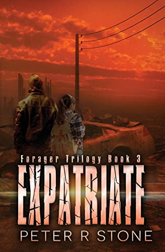 Stock image for Expatriate (Forager - A Post Apocalyptic/Dystopian Six Book Series) for sale by Welcome Back Books