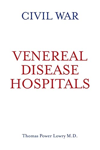 9781502437044: Civil War Venereal Disease Hospitals