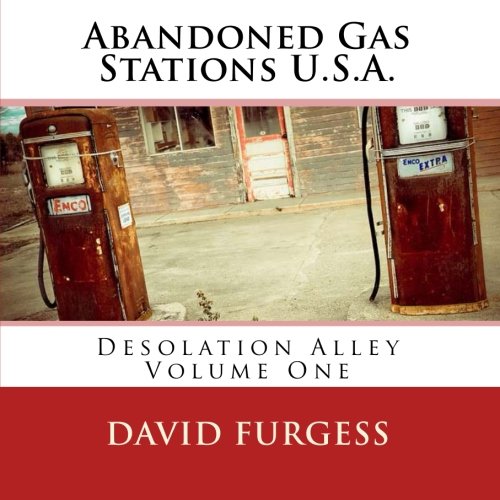 9781502443724: Abandoned Gas Stations U.S.A.