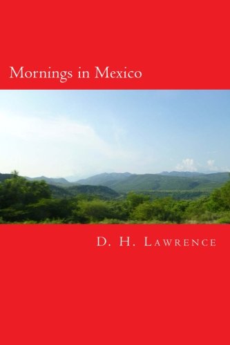 9781502443823: Mornings in Mexico