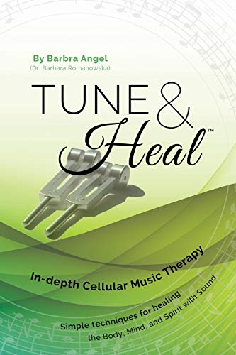 9781502447692: Tune & Heal: In-depth Cellular Music Therapy