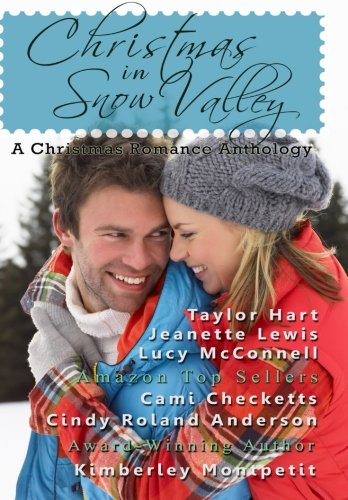 Stock image for Christmas in Snow Valley: A Christmas Romance Anthology for sale by Revaluation Books