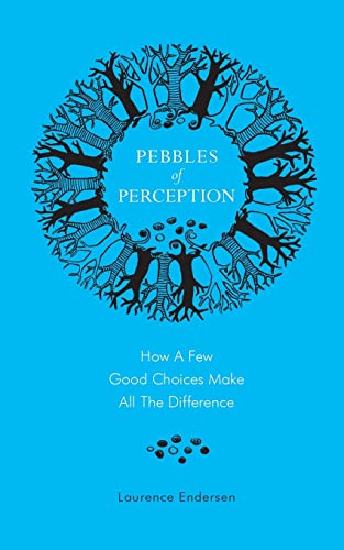 9781502458575: Pebbles of Perception: How a Few Good Choices make All the Difference