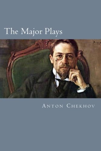 9781502461476: The Major Plays: 'The Seagull', 'Uncle Vanya', 'The Three Sisters', 'The Cherry Orchard'