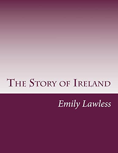 9781502467171: The Story of Ireland