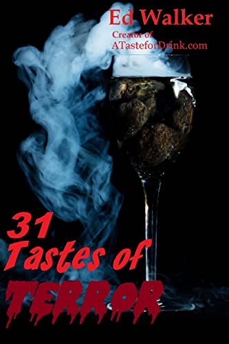 Beispielbild fr 31 Tastes of Terror: Cocktails and Terrifying Tales to Count Down to Halloween [Soft Cover ] zum Verkauf von booksXpress