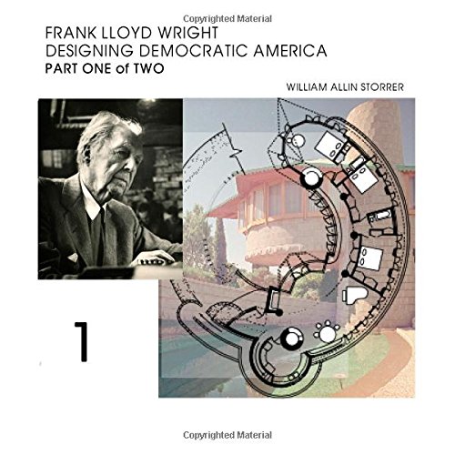 9781502470584: Frank Lloyd Wright; Designing Democratic America: Part One of Two