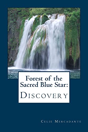 9781502473295: Forest of the Sacred Blue Star:: Discovery