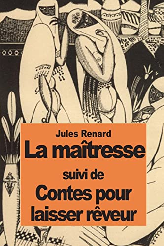 Stock image for La maitresse: suivi de Contes pour laisser reveur for sale by THE SAINT BOOKSTORE