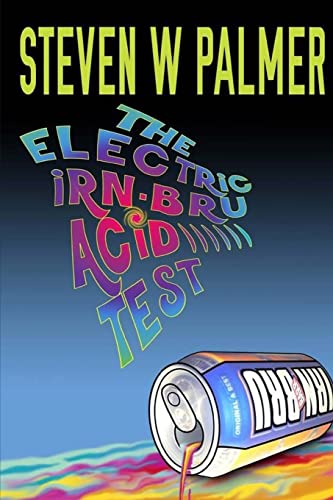 Imagen de archivo de The Electric Irn-Bru Acid Test: Volume 1 (The Glas Vegas Chronicles) a la venta por WorldofBooks