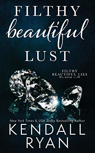 Stock image for Filthy Beautiful Lust (Filthy Beautiful Lies Book 3) for sale by Half Price Books Inc.