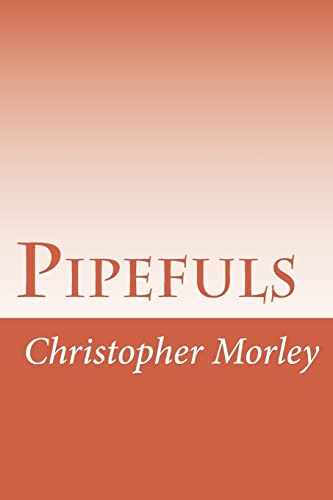 9781502480415: Pipefuls