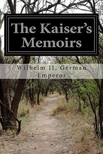Stock image for The Kaiser's Memoirs for sale by Save With Sam