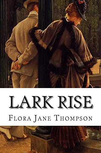 9781502482921: Lark Rise