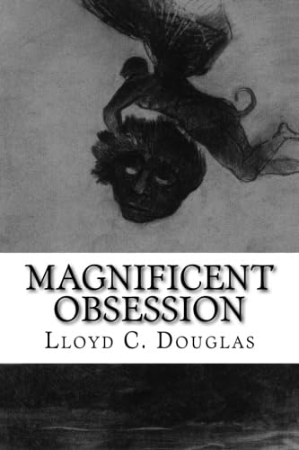 9781502483911: Magnificent Obsession