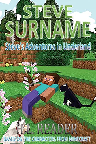 9781502484024: Steve Surname: Steve's Adventures In Underland: Volume 6 (The Steve Surname Adventures)