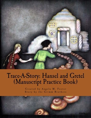 9781502485298: Trace-A-Story: Hansel and Gretel (Manuscript Practice Book)