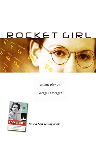 Stock image for ROCKET GIRL - the PLAY ( Size 6 X 9) for sale by Better World Books