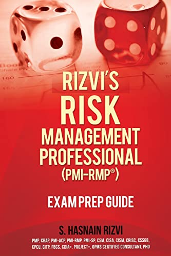 Imagen de archivo de Rizvi's Risk Management Professional (PMI-RMP) Exam Prep Guide a la venta por Better World Books