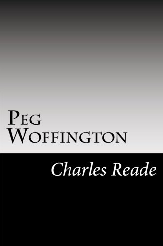 9781502494023: Peg Woffington